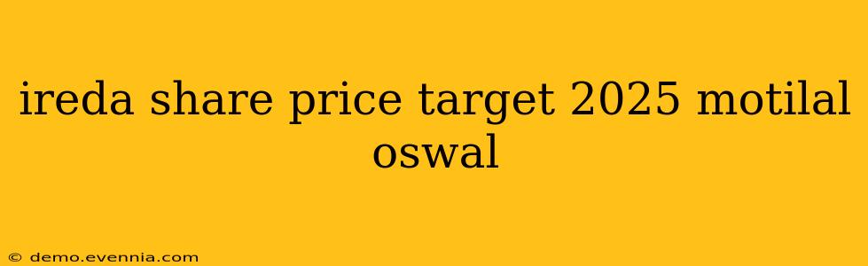 ireda share price target 2025 motilal oswal