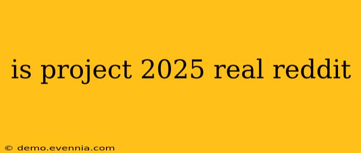 is project 2025 real reddit