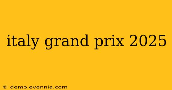 italy grand prix 2025