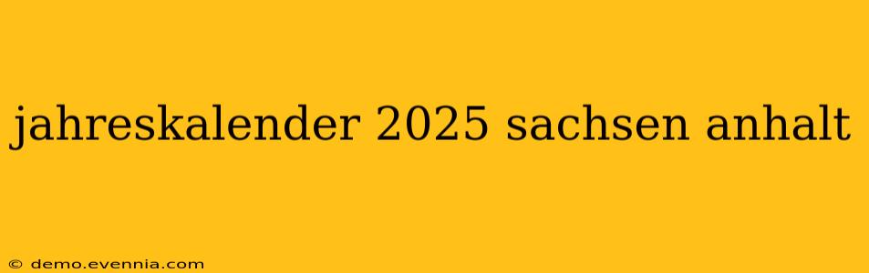 jahreskalender 2025 sachsen anhalt