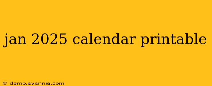 jan 2025 calendar printable