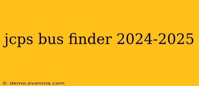 jcps bus finder 2024-2025