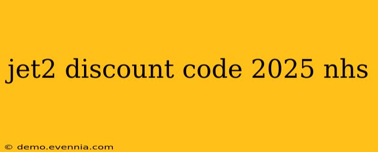 jet2 discount code 2025 nhs