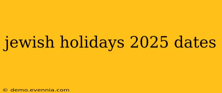 jewish holidays 2025 dates