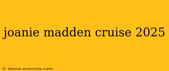 joanie madden cruise 2025