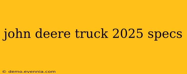 john deere truck 2025 specs