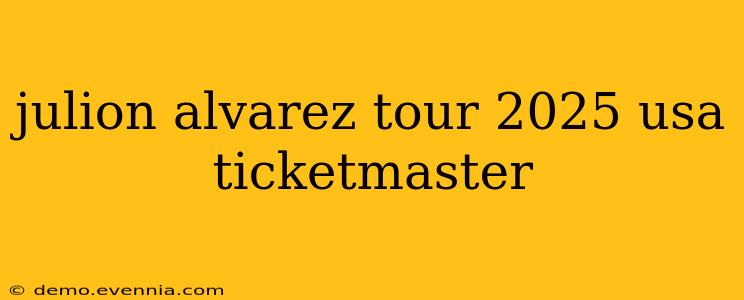 julion alvarez tour 2025 usa ticketmaster