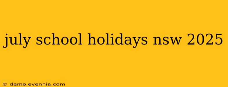 july school holidays nsw 2025