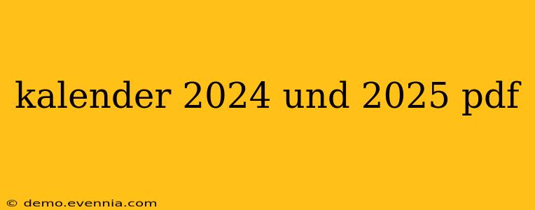 kalender 2024 und 2025 pdf