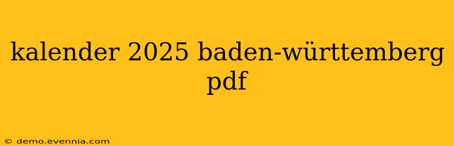 kalender 2025 baden-württemberg pdf