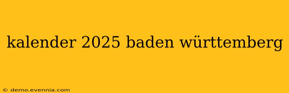 kalender 2025 baden württemberg