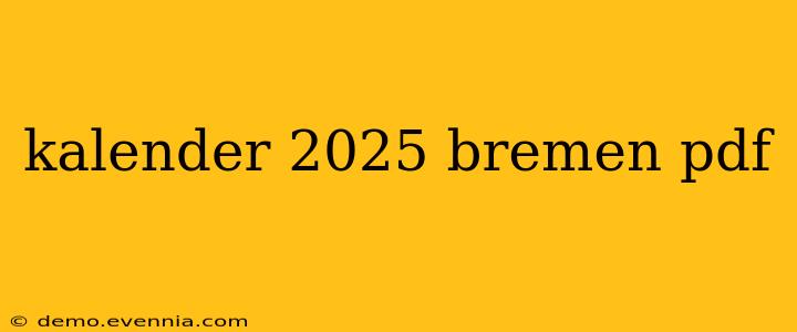 kalender 2025 bremen pdf