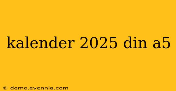 kalender 2025 din a5