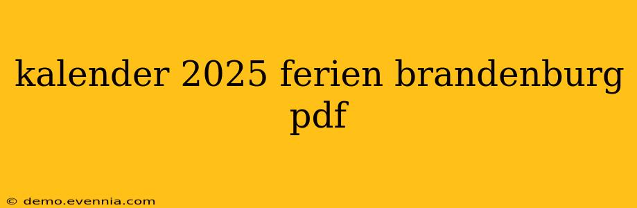 kalender 2025 ferien brandenburg pdf