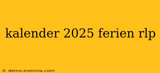 kalender 2025 ferien rlp