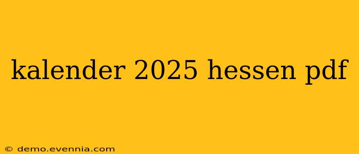 kalender 2025 hessen pdf