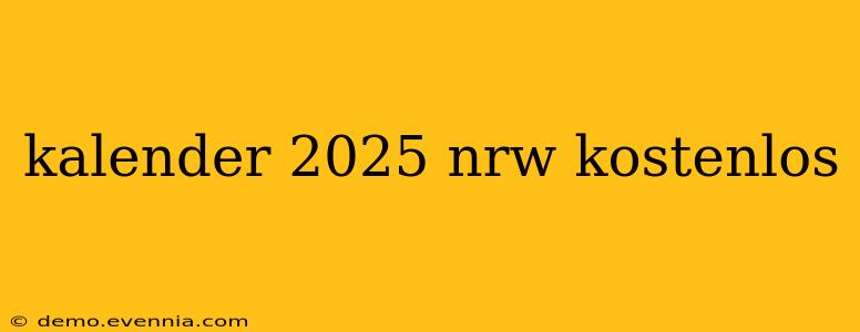 kalender 2025 nrw kostenlos