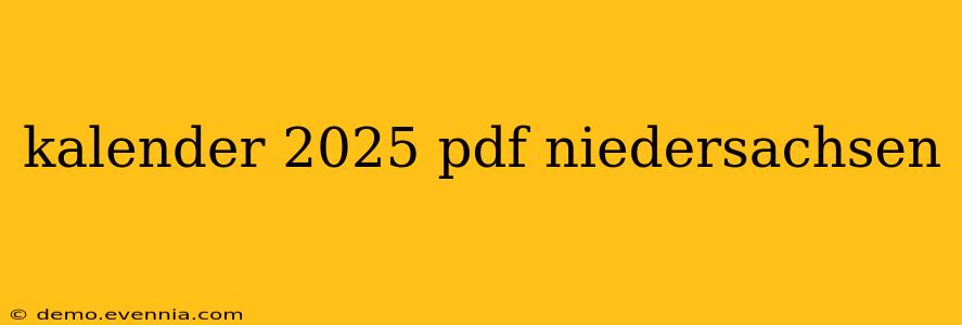 kalender 2025 pdf niedersachsen