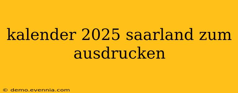 kalender 2025 saarland zum ausdrucken