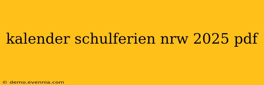 kalender schulferien nrw 2025 pdf