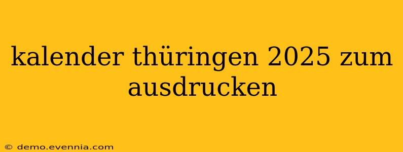 kalender thüringen 2025 zum ausdrucken