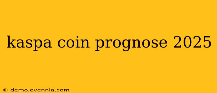 kaspa coin prognose 2025