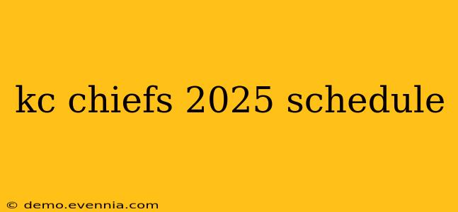 kc chiefs 2025 schedule