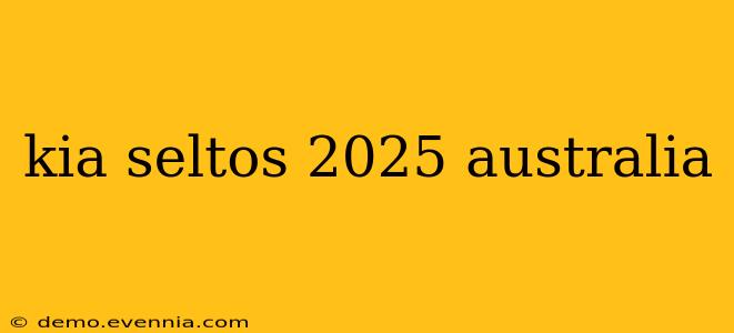 kia seltos 2025 australia