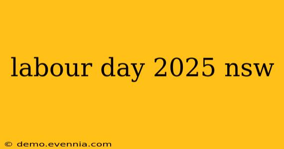 labour day 2025 nsw