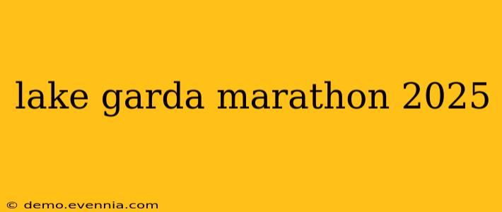 lake garda marathon 2025