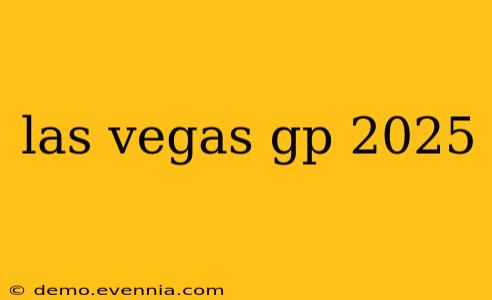 las vegas gp 2025