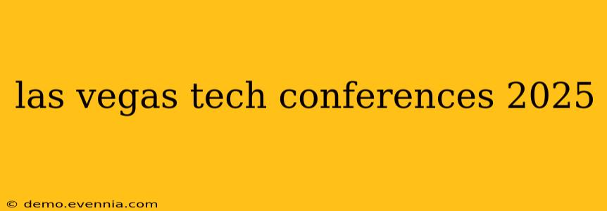 las vegas tech conferences 2025