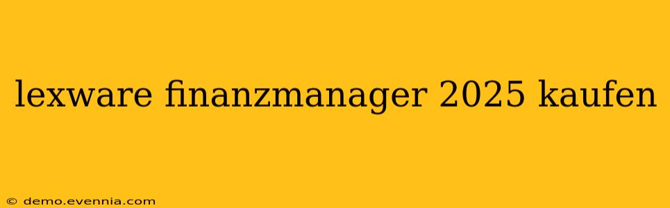 lexware finanzmanager 2025 kaufen