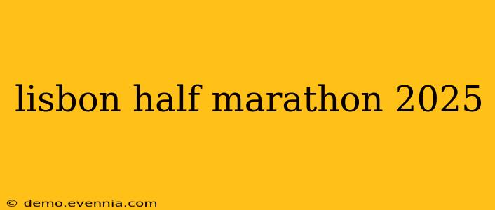 lisbon half marathon 2025