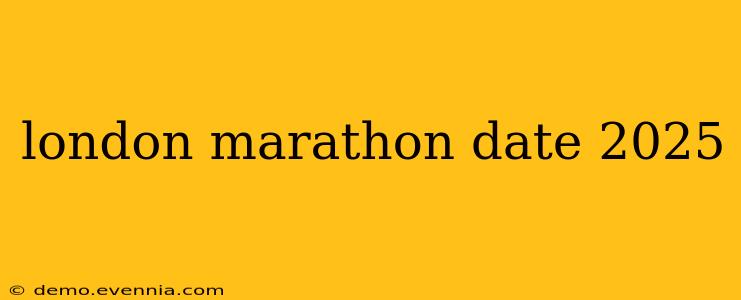 london marathon date 2025