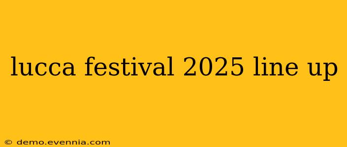 lucca festival 2025 line up