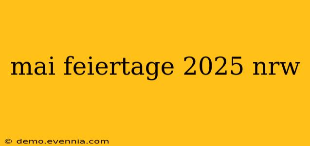 mai feiertage 2025 nrw