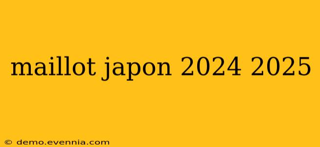 maillot japon 2024 2025