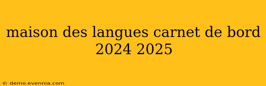 maison des langues carnet de bord 2024 2025