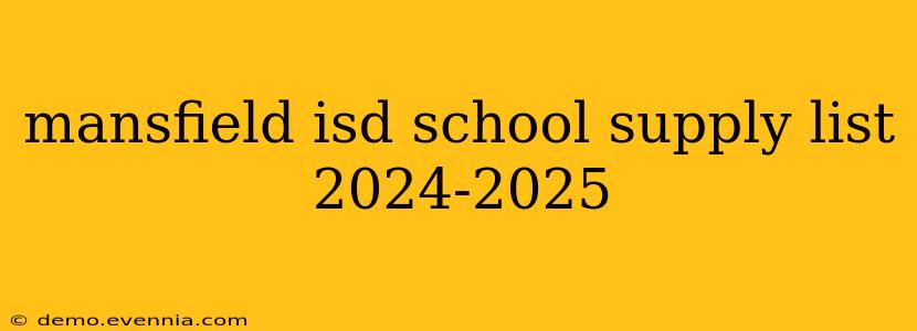 mansfield isd school supply list 2024-2025