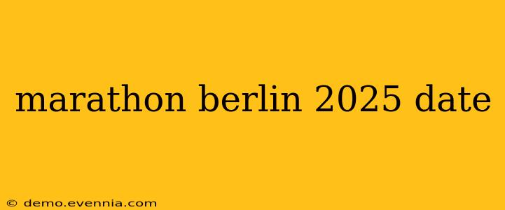 marathon berlin 2025 date