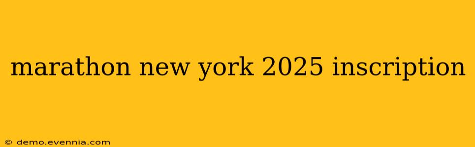 marathon new york 2025 inscription