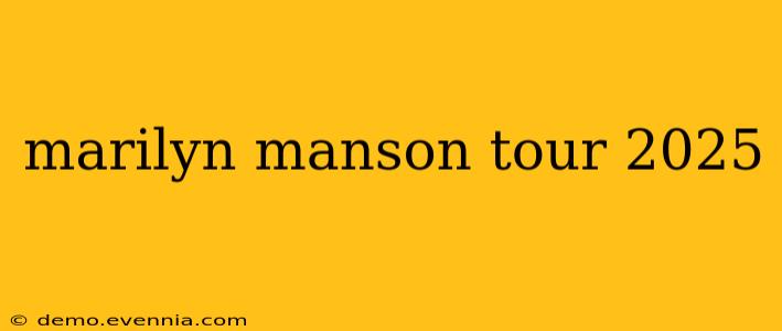 marilyn manson tour 2025