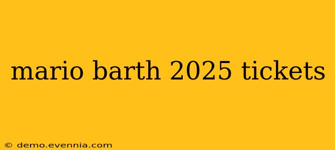 mario barth 2025 tickets