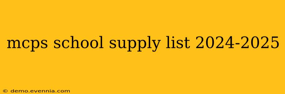 mcps school supply list 2024-2025