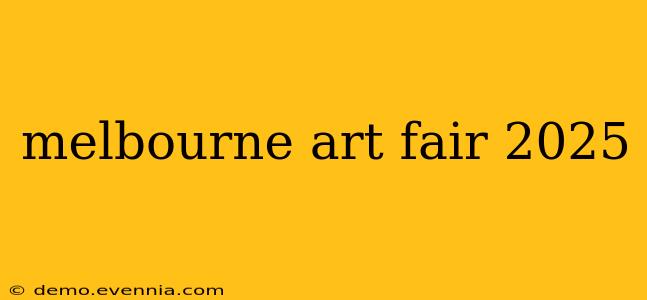 melbourne art fair 2025