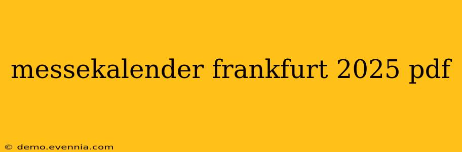 messekalender frankfurt 2025 pdf