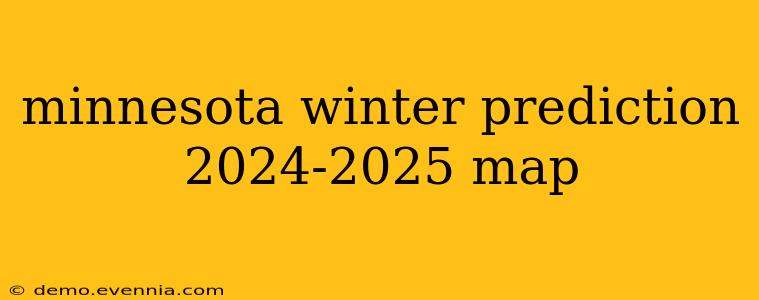 minnesota winter prediction 2024-2025 map