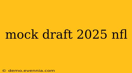 mock draft 2025 nfl