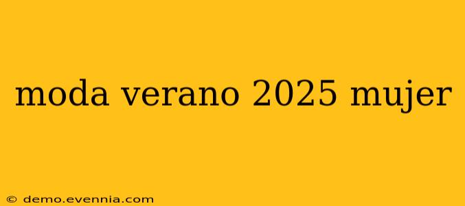 moda verano 2025 mujer